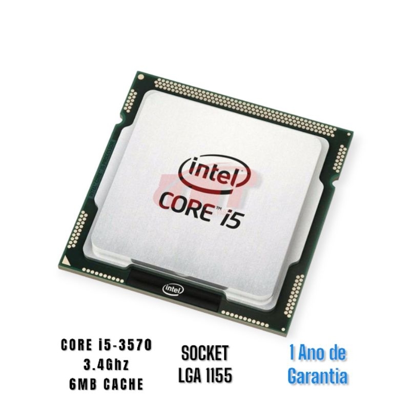 Processador Intel Core i5-3570 3.4Ghz 6MB CACHE Socket LGA 1155 + Pasta Térmica