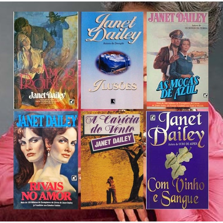 Coleção Janet Dailey - Baile de Mascara / Amor Indeciso / Rivais / Com Vinho e Sangue / Outros