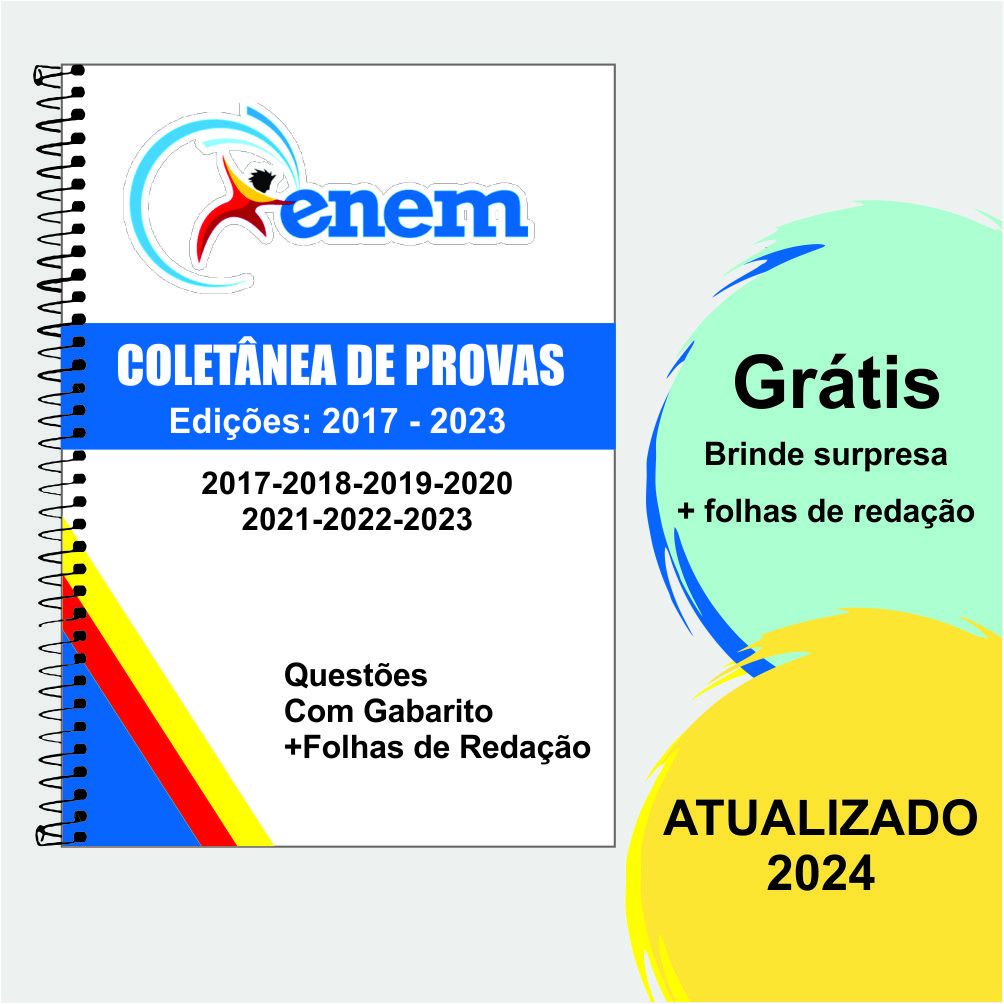 Apostila Enem 2024 - 07 ANOS De Prova - 2017 A 2023 - 7 PROVAS ...