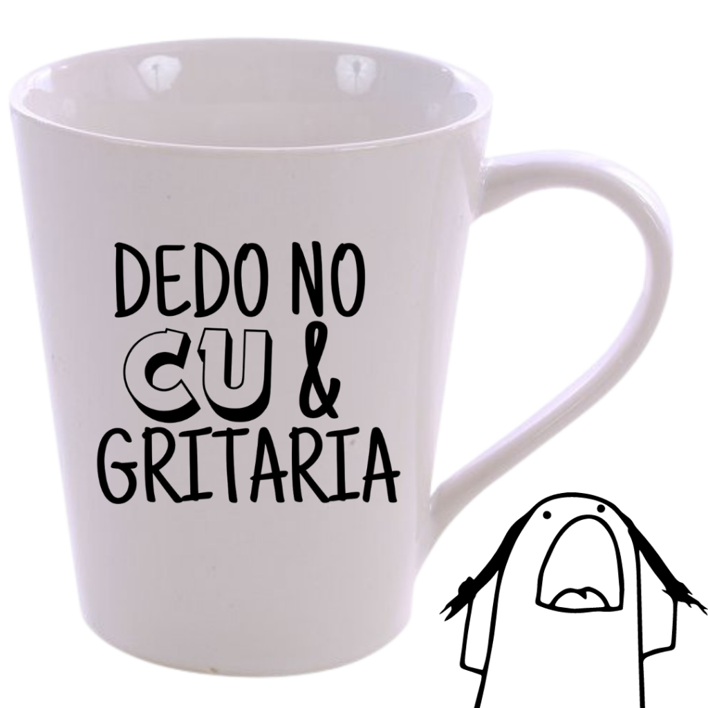 Caneca Xicara de Porcelana Personalizada Dedo no Cu e Gritaria | Shopee  Brasil