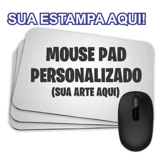 Mouse Pad Personalizado do seu jeito!