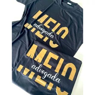 Camiseta Meio Advogada
