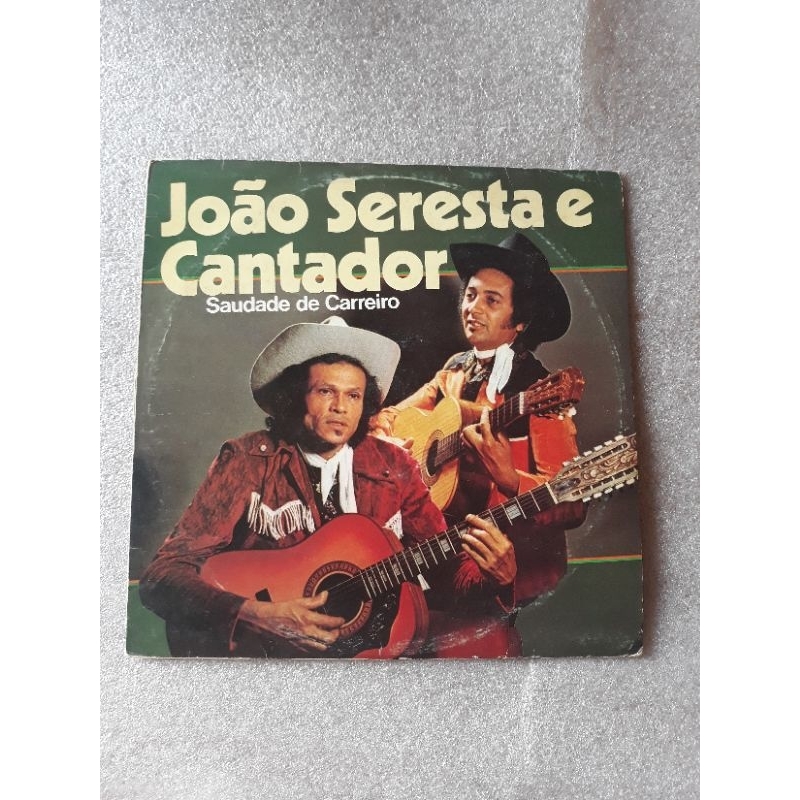 LP João Seresta e Cantador - Saudade de um Carreiro 1984