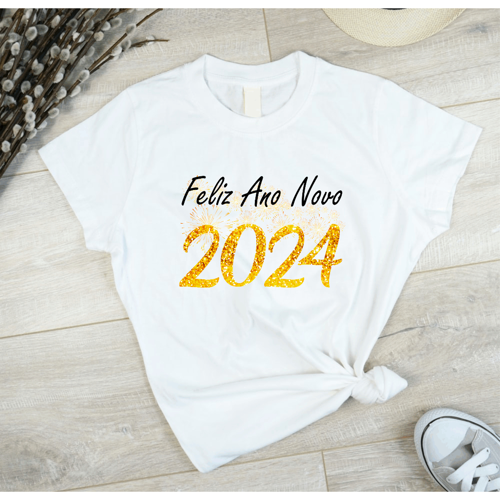 Camiseta Camisa Feliz 2024 Ano Novo Confraternização 2024