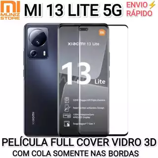 Xiaomi Mi 13 Lite 5G Películas Protetor de Tela Penicula Vidro 3D Full Cover Cola Nas Bordas Curved, Película Traseira Transparente, Câmera Cerâmica, Skin