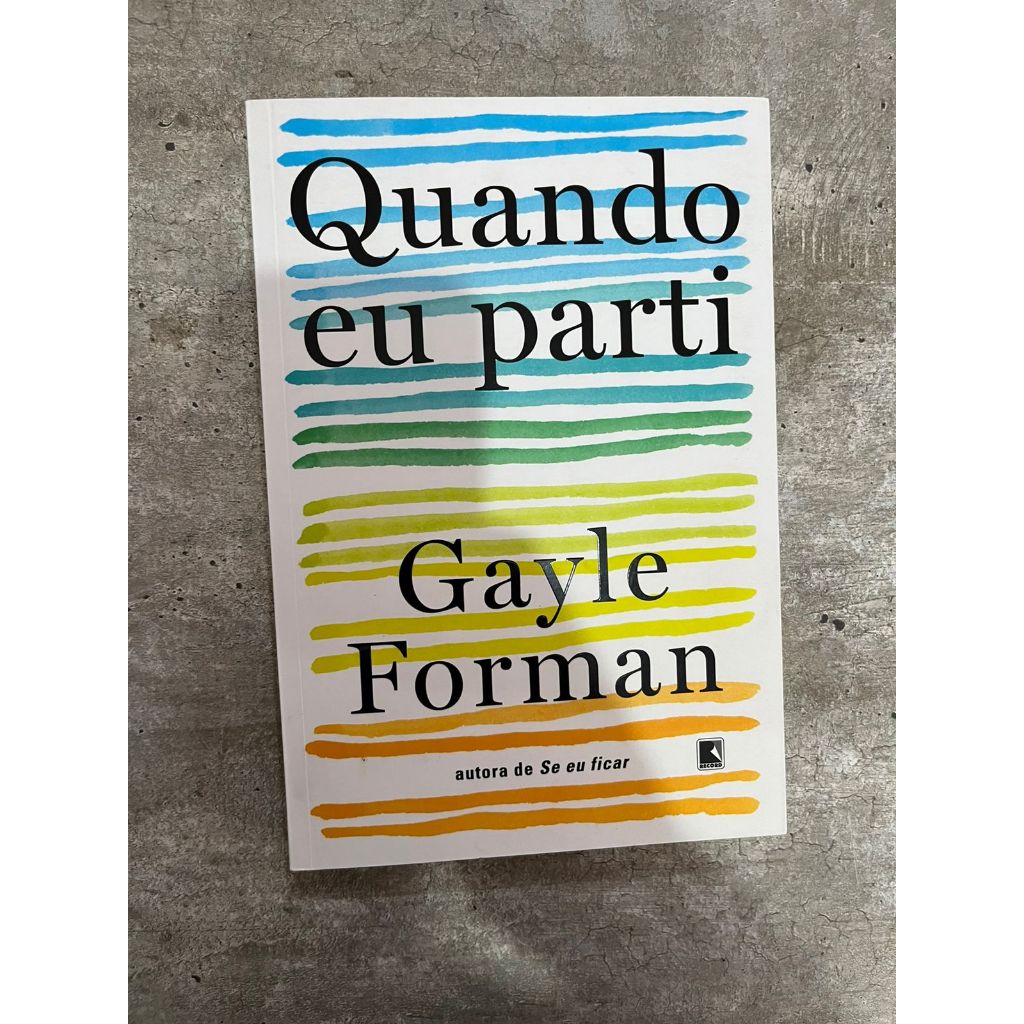 Quando eu Parti - Gayle Forman | Shopee Brasil