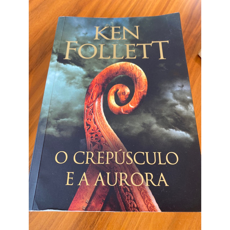 Livro: "O Crepúsculo e a Aurora" de Ken Follett | Shopee Brasil