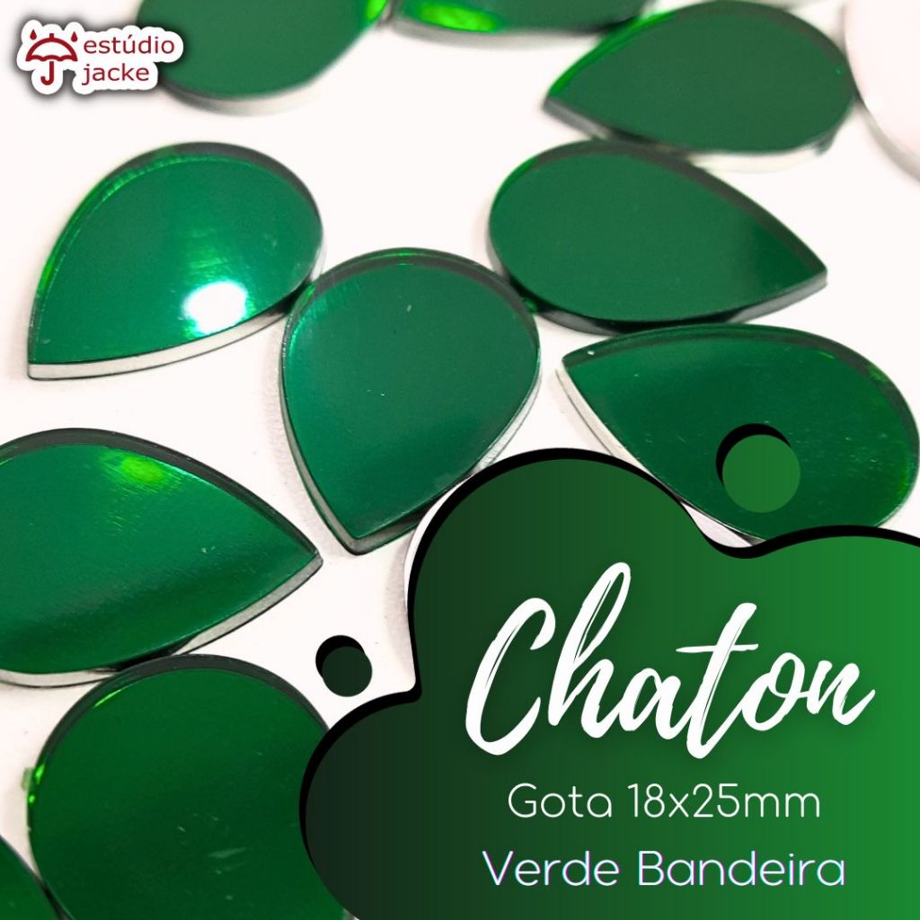 Chaton Gota Espelho 18x25mm - Cor: Verde Bandeira - 25 unidades - Base Reta • Estúdio Jacke