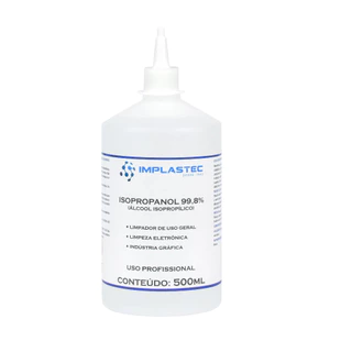 Álcool Isopropílico 500ML 99,8% para Limpeza de Eletrônicos Placas e Circuitos Implastec Limpa PCI e Placas