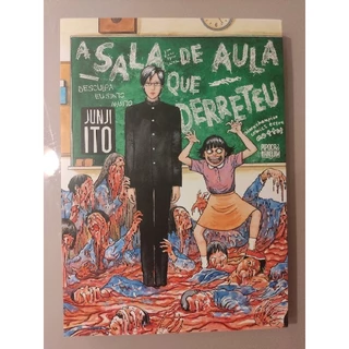 A Sala de Aula que Derreteu - Junji Ito