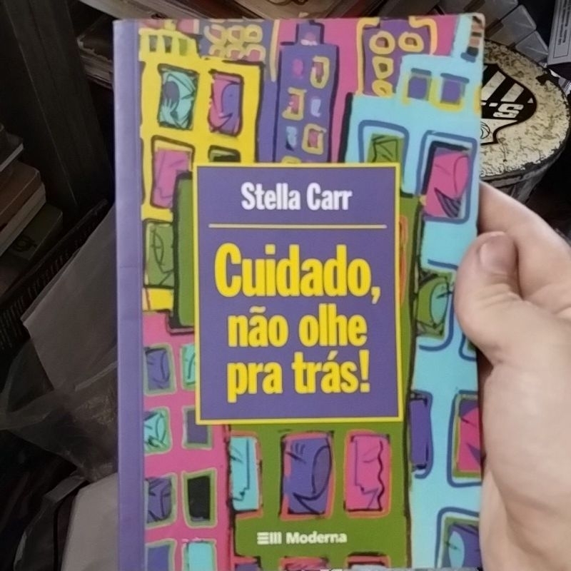 Livro Cuidado não Olhe pra Trás - Stella Carr | Shopee Brasil