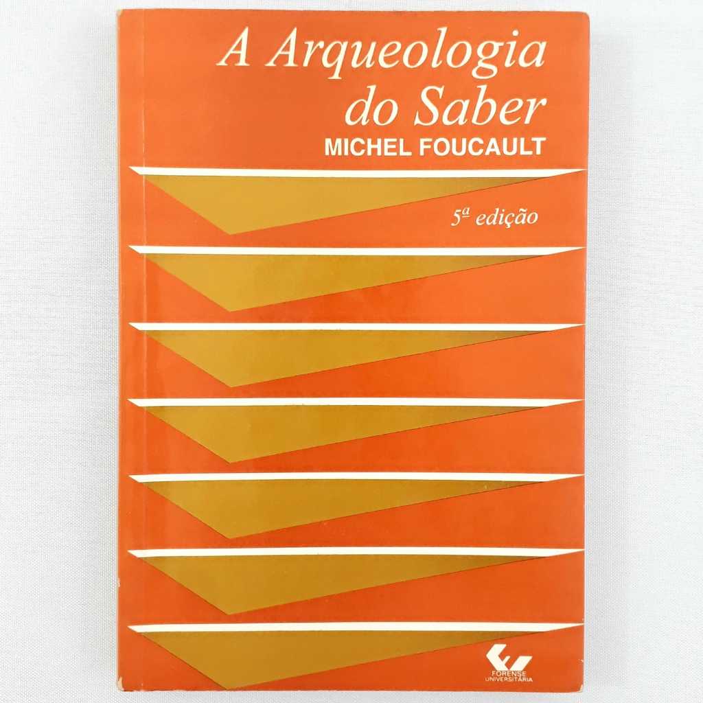 Livro A Arqueologia do Saber - Michel Foucault | Shopee Brasil