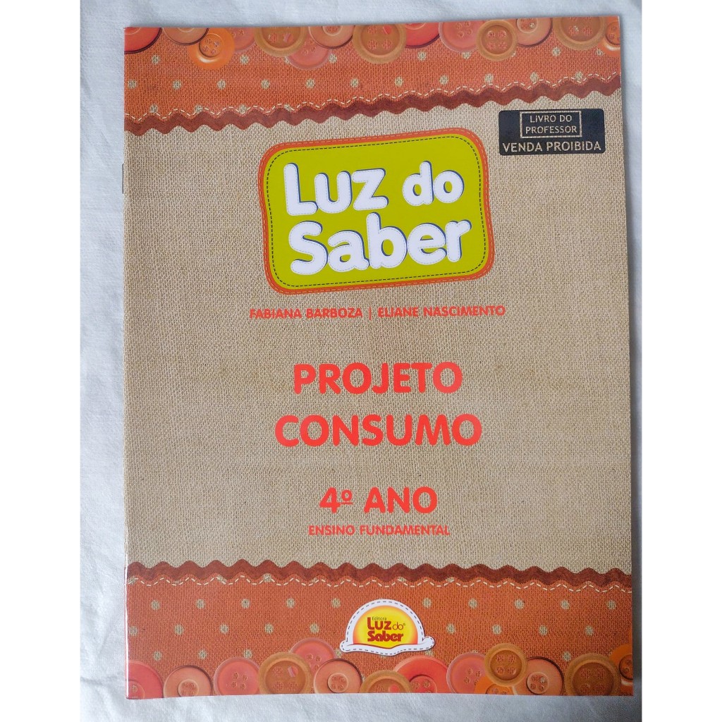 luz do saber livro do professor projeto consumo 4º ano fundamental ...