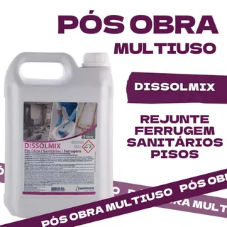 Limpador Pós Obra Dissolmix 5L De Alto Rendimento