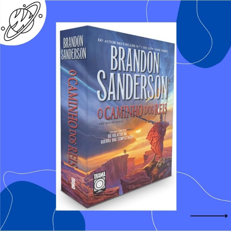 O CAMINHO DOS REIS (LIVRO 1) = BRANDON SANDERSON The Way of Kings