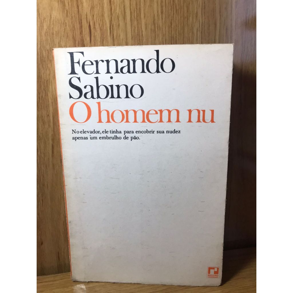O homem nu - Fernando Sabino | Shopee Brasil