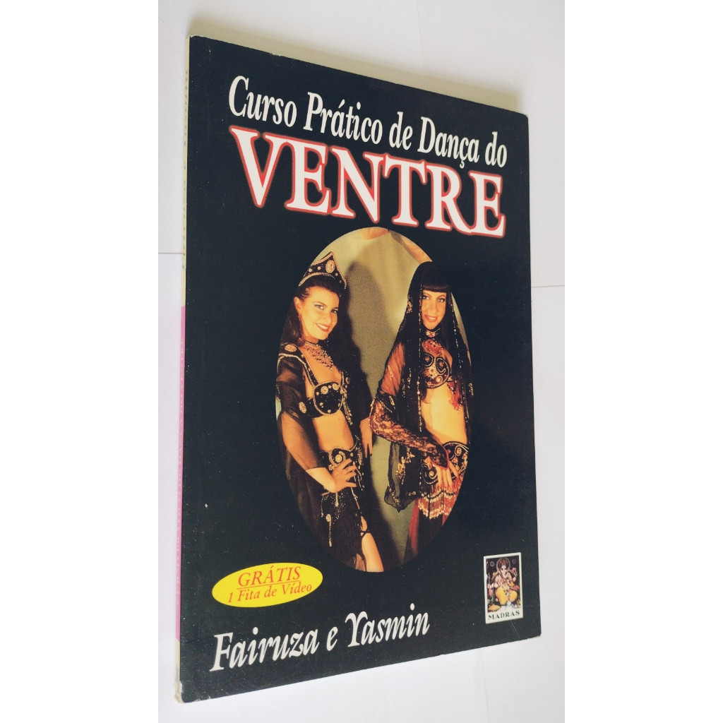 Livro Guia Prático de Dança do Ventre - Fairuza e Yasmin (excelente estado  de conservação) | Shopee Brasil