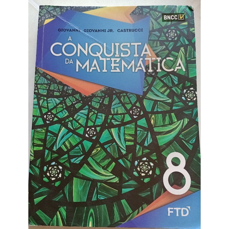 A Conquista da Matemática 8 Ano - Giovanni e Giovanni Jr - FTD | Shopee ...