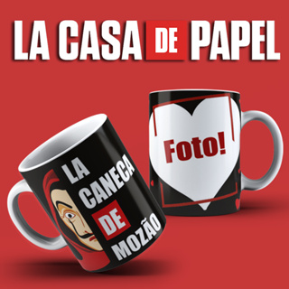 Caneca Personalizada La Casa De Papel Com Foto - La Caneca De Mozão