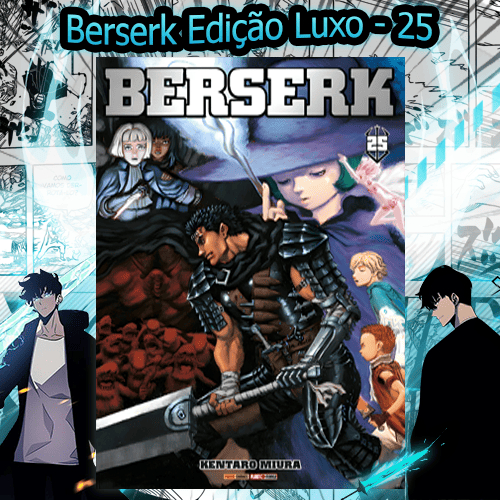 Berserk - Vol. 25 (Edição de Luxo) [Mangá: Panini]