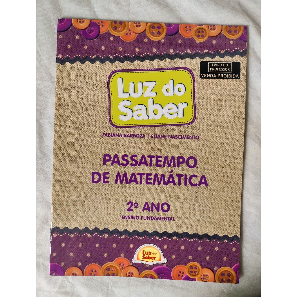 luz do saber livro do professor passatempo de matemática 2º ano ...