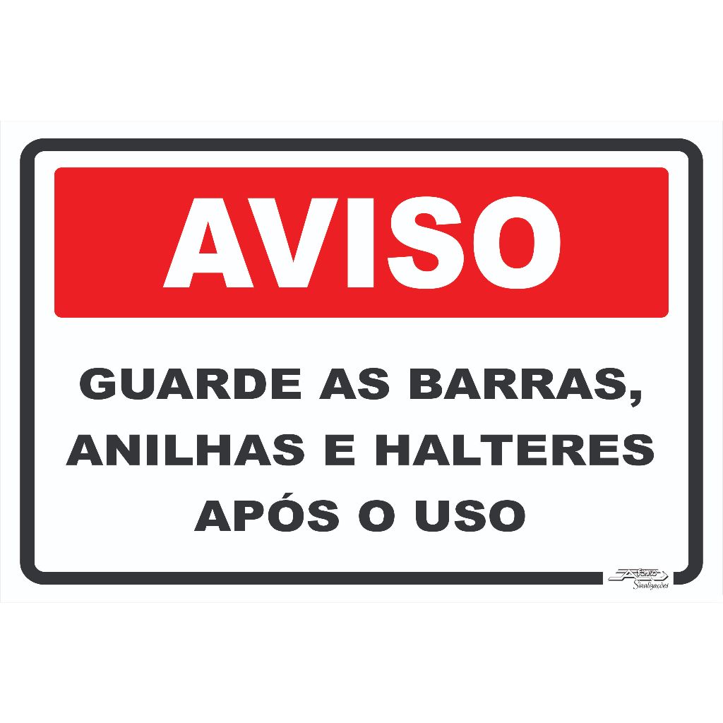 Placa Aviso GUARDE AS BARRAS, ANILHAS E HALTERES APÓS O USO | Shopee Brasil