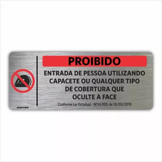 Placa Proibido Entrar Com Capacete - 8x20cm - Sinalização Indicação Setor Portas Portão Condomínio Empresa Comércio Sala Loja Restaurante Bar