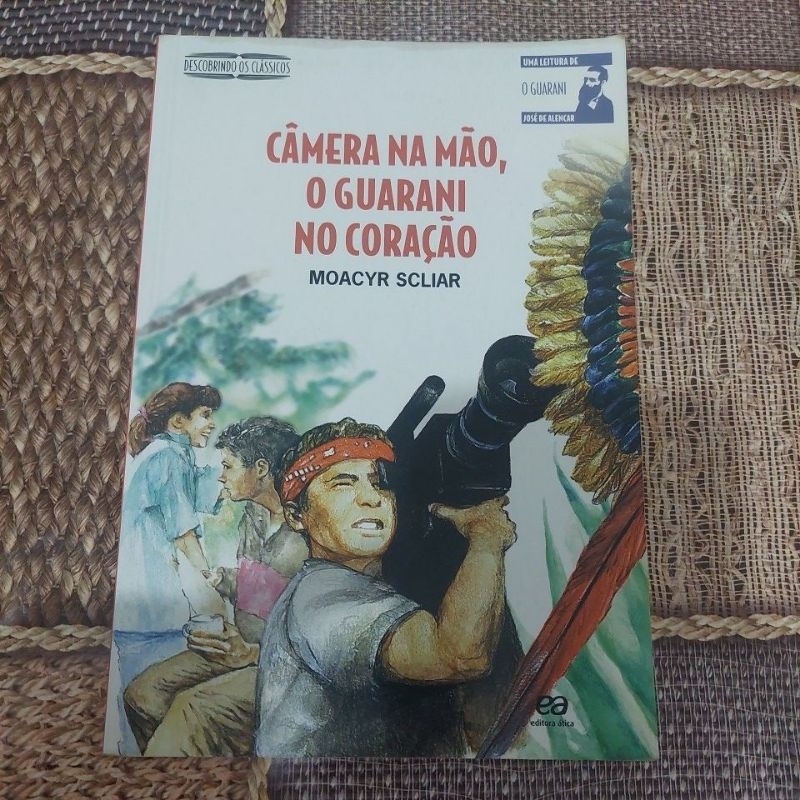 Câmera na Mão, o Guarani no Coração - Moacyr Scliar | Shopee Brasil