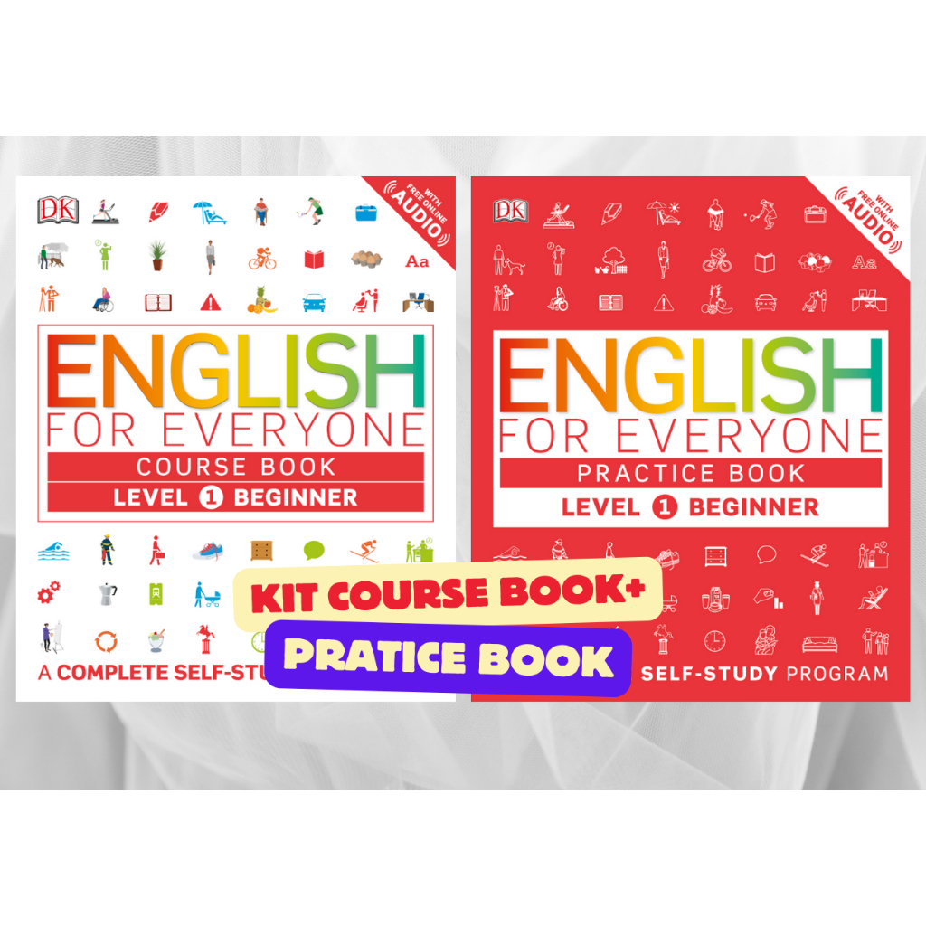 ENGLISH FOR EVERYONE LEVEL 1 BEGINNER COURSE BOOK + PRACTICE BOOK( Impresso em papel 90 gramas)