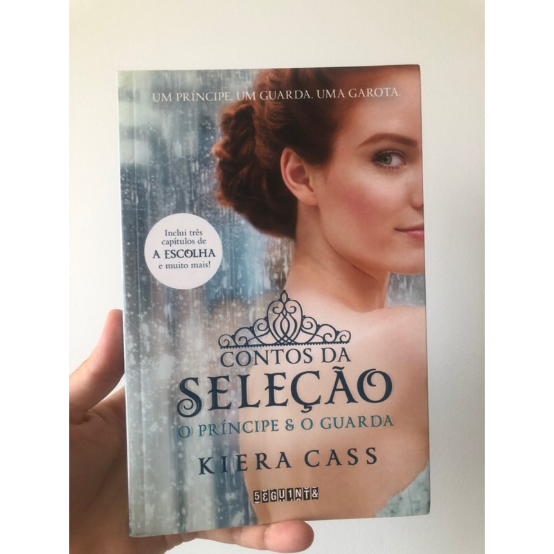 Livro Contos Da Seleção O Príncipe E O Guarda Kiera Cass Shopee Brasil