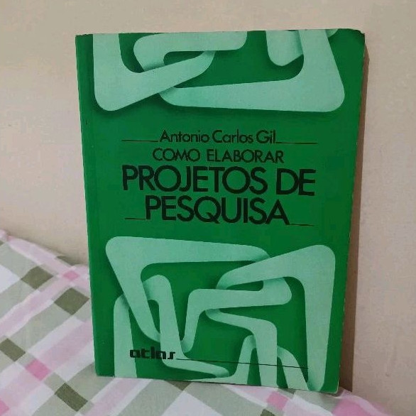 LIVRO - COMO ELABORAR PROJETOS DE PESQUISA - ANTÔNIO CARLOS GIL ...