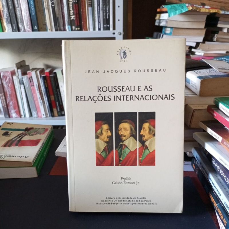 Livro Rousseau e as Relações Internacionais - Jean-Jacques Rousseau ...
