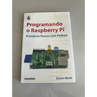 Programando o Raspberry Pi. Primeiros passos com Python