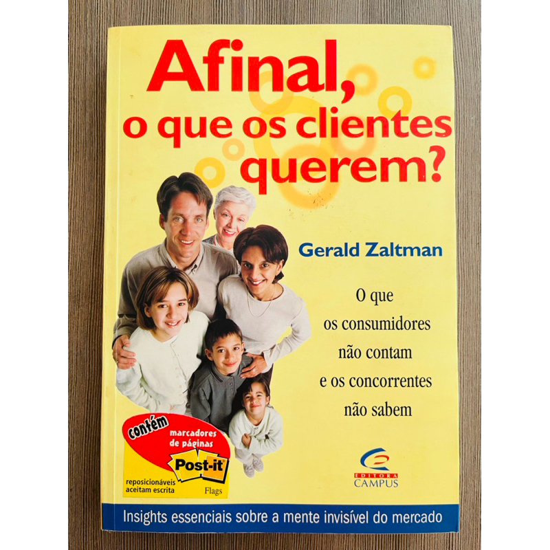 Livro: Afinal, O Que Os Clientes Querem? - Gerald Zaltman
