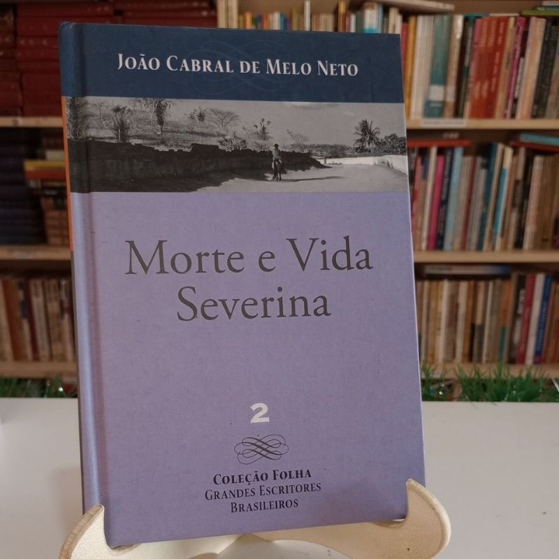 Morte e Vida Severina - João Cabral de Melo Neto (Coleção Folha Grandes ...