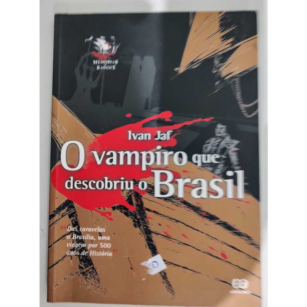 O vampiro que descobriu o Brasil de Ivan Jaf | Shopee Brasil