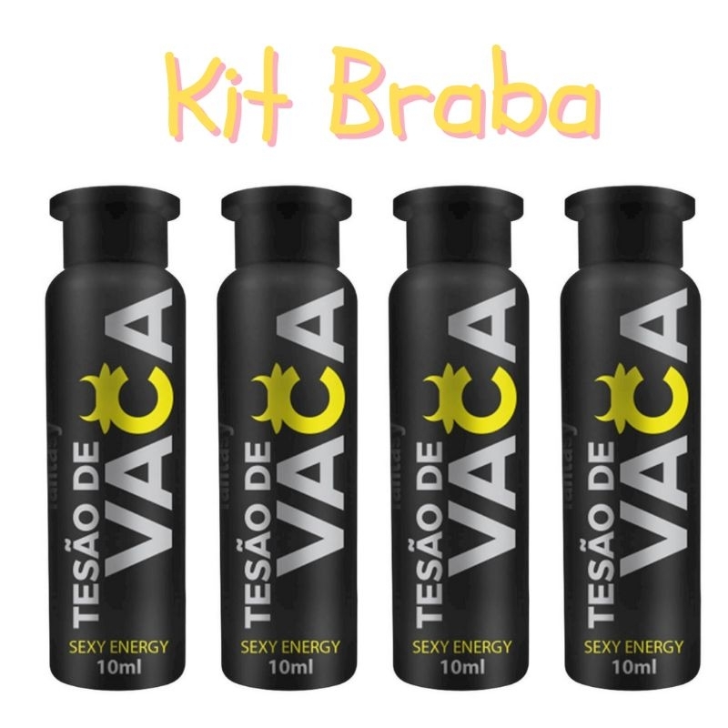 kit BRABA para Mulher 4 Frascos Tesão de Vaca Original 10 Ml Cada