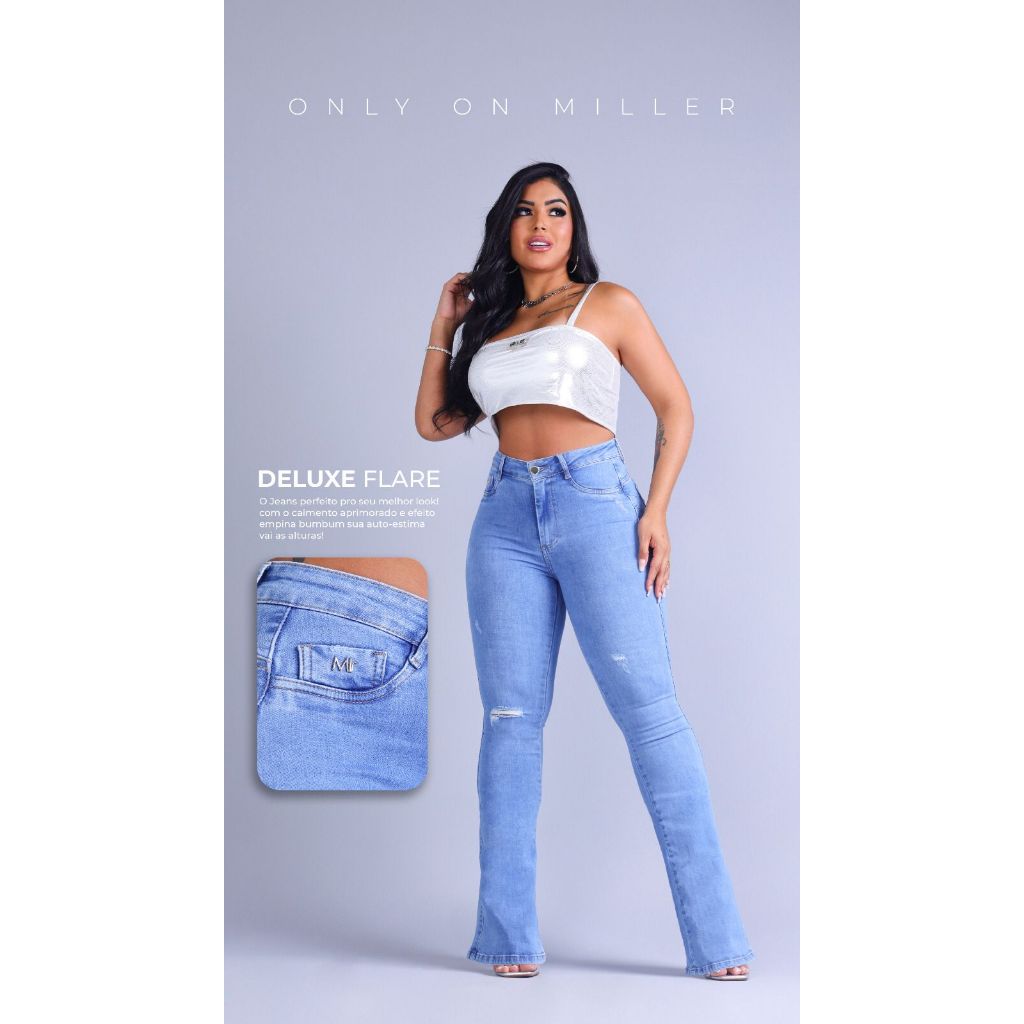 Cal a Flare Jeans Premium Deluxe Miller Modelagem Levanta Bumbum