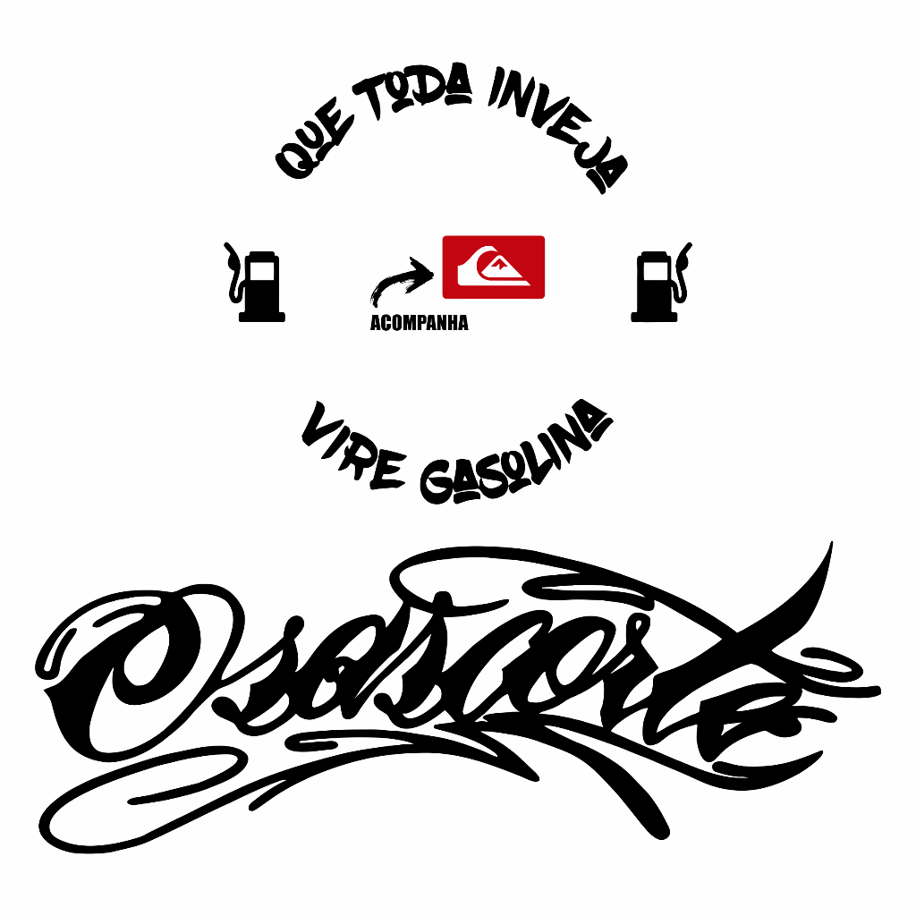 Conjunto Adesivos Para Moto Carro Osascorte + Que Toda Inveja Vire Gasolina