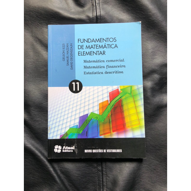 Fundamentos de Matemática Elementar - Matemática Financeira - Gelson ...