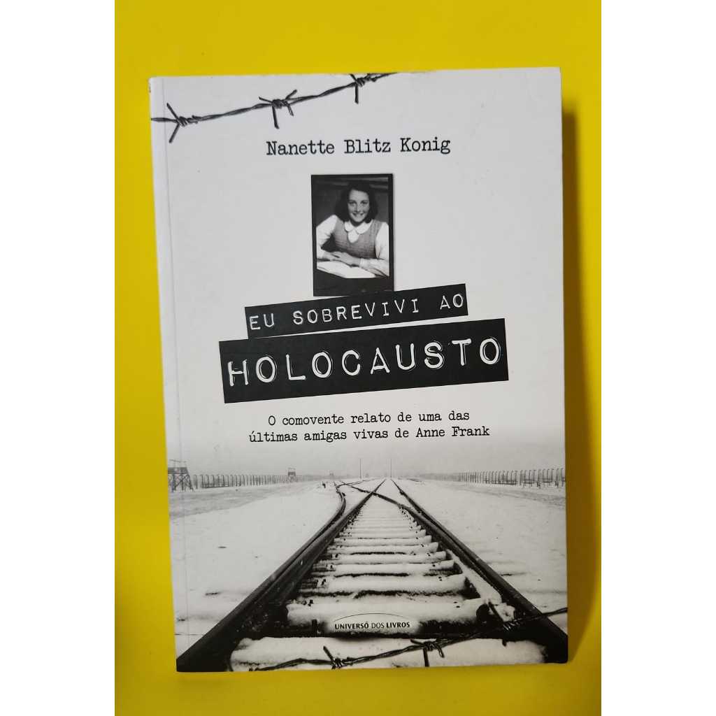 Eu sobrevivi ao Holocausto por Nanette Blitz Konig (Autor) | Shopee Brasil