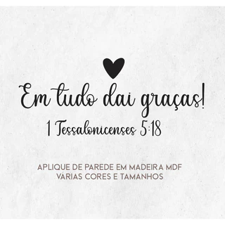 Frase Quadro Em Tudo Dai Graças + Coração Decoração MDF