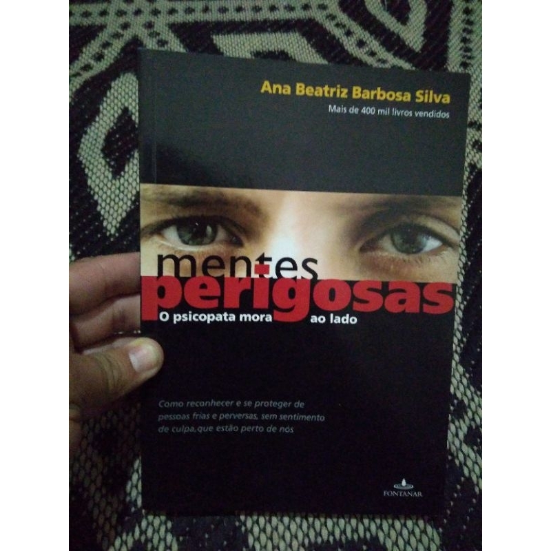 livro mentes Perigosas o Psicopata Mora ao lado - Ana Beatriz Barbosa ...