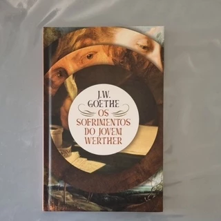 Livro Os sofrimentos do jovem Werther de J. W. Goethe - Capa Dura, Edição da TAG Livros