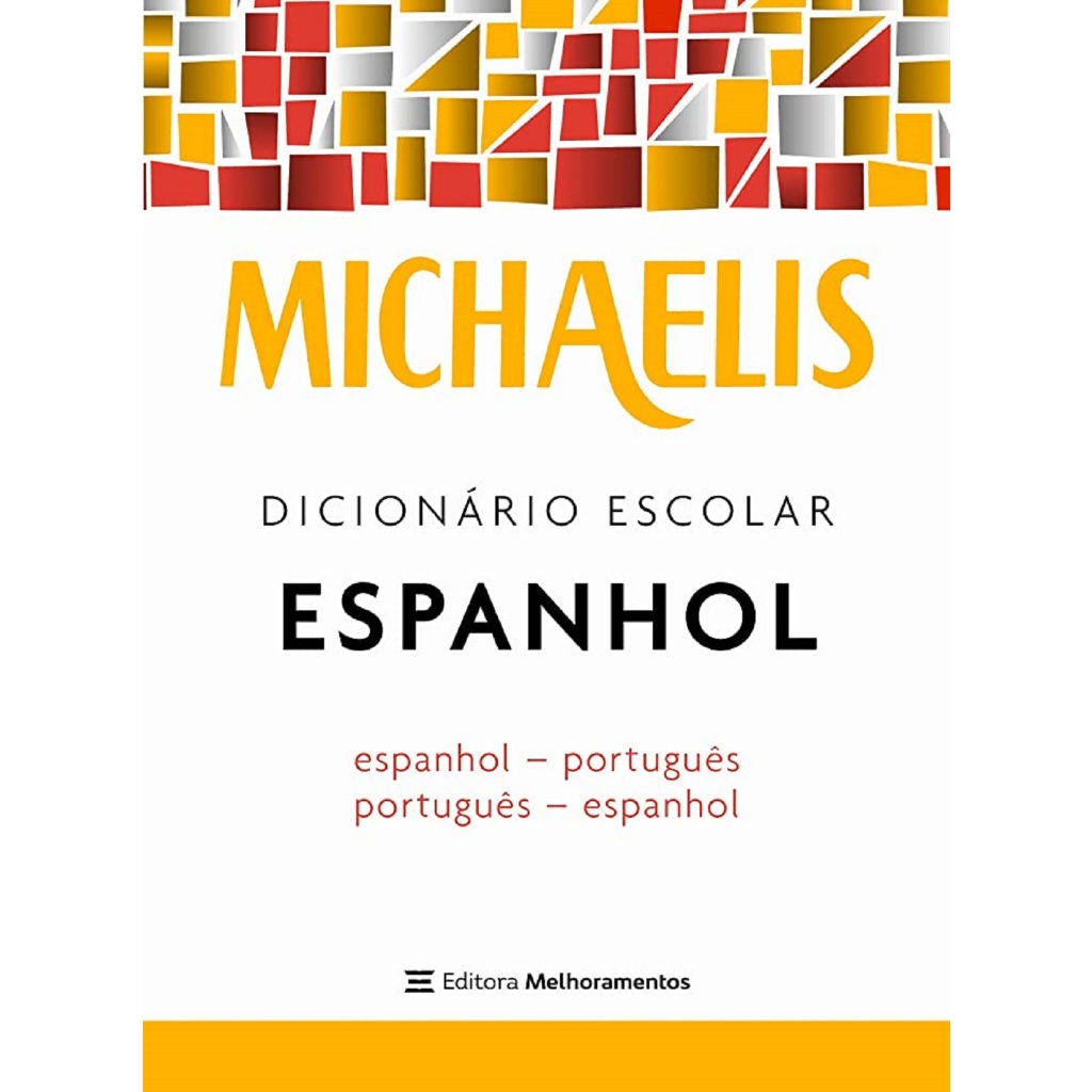 Dicionário Michaelis Inglês/Português/Espanhol | Shopee Brasil