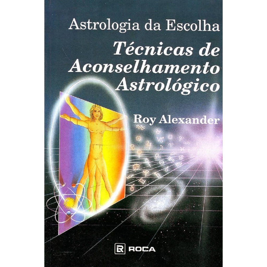Livro Astrologia da Escolha: Técnicas de Aconselhamento Astrológico ...
