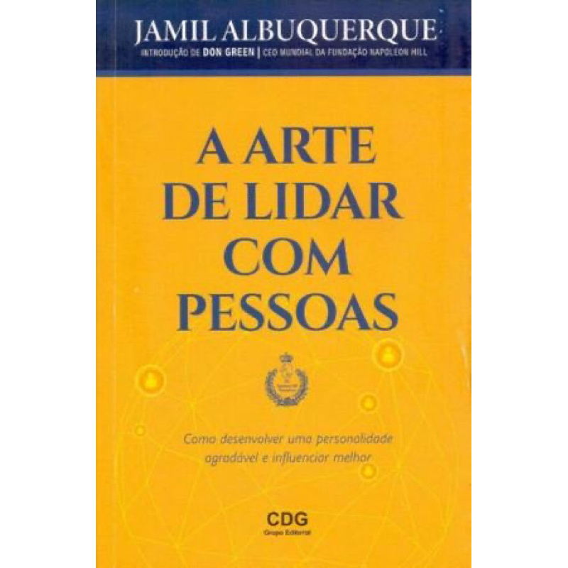 A ARTE DE LIDAR COM PESSOAS Como desenvolver uma personalidade ...