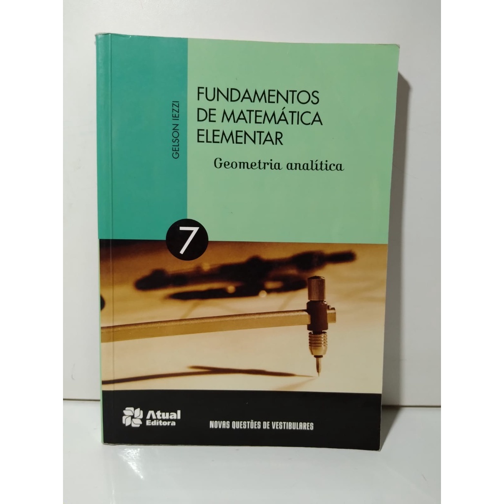 Fundamentos de Matemática Elementar 7 - Geometria Analítica - Gelson ...