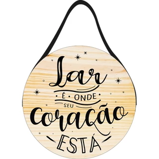 Placa com Alça de Couro Redonda Lar é onde seu Coração Está 29x20cm