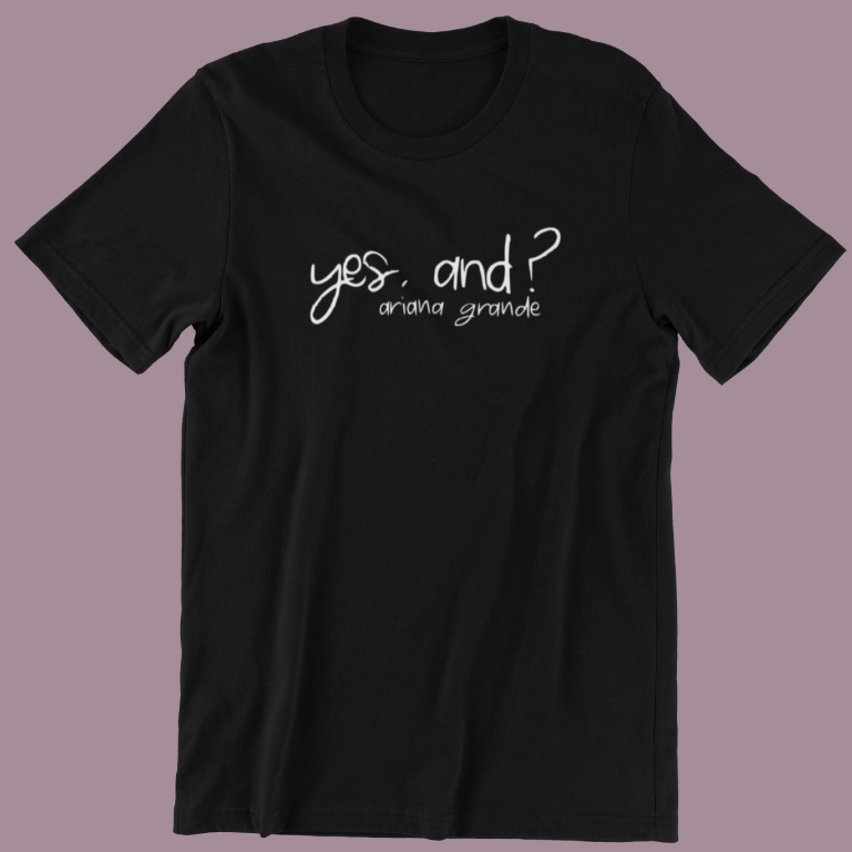 CAMISETA ARIANA GRANDE YES, AND? 100% ALGODÃO